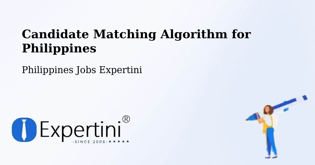 Candidate Matching Algorithm Overview – Banog Sur - Philippines Jobs Expertini