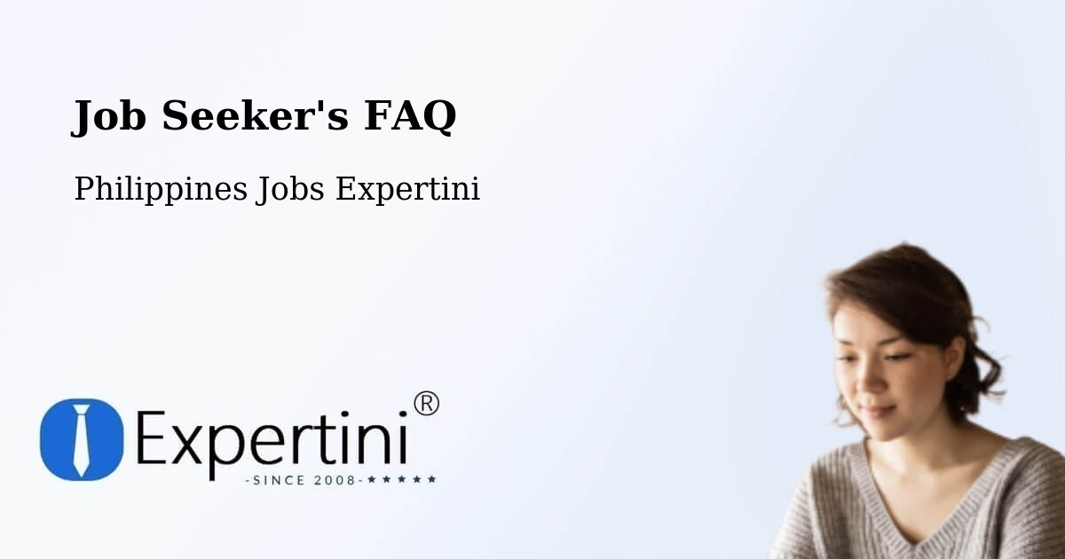 Job Seeker FAQ – Banog Sur - Philippines Jobs Expertini