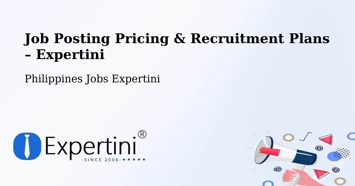 Job Posting Pricing & Recruitment Plans – Banog Sur - Banog Sur, Philippines Jobs Expertini